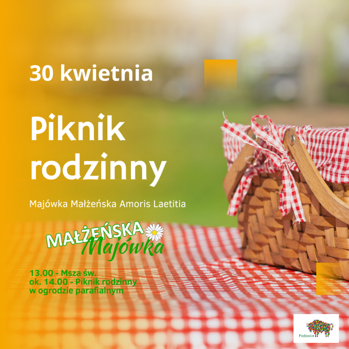 Piknik rodzinny w ramach Majówki Małżeńskiej Amoris Laetitia