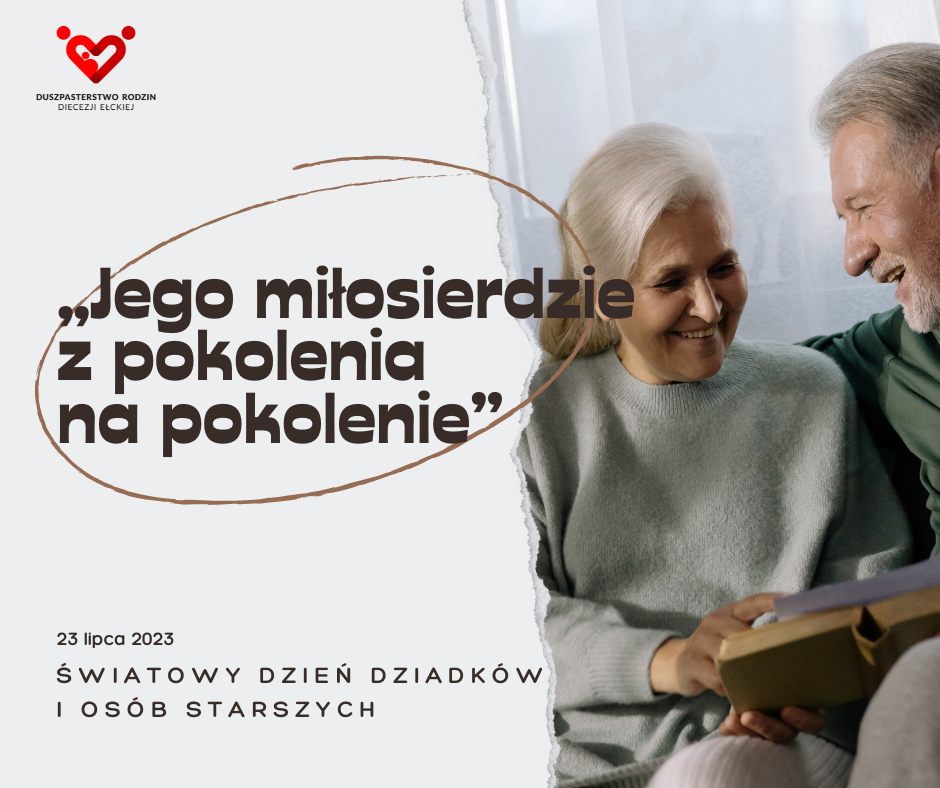 III Światowy Dzień Dziadków i Osób Starszych.
