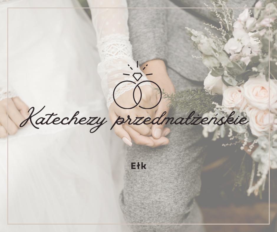 Katechezy przedmałżeńskie w Ełku