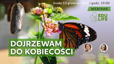 Zapraszamy na webinar " Dojrzewam do kobiecości"