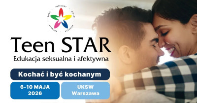 Pierwszy w Polsce kurs Teen Star
